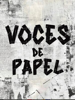 cover image of Voces de papel